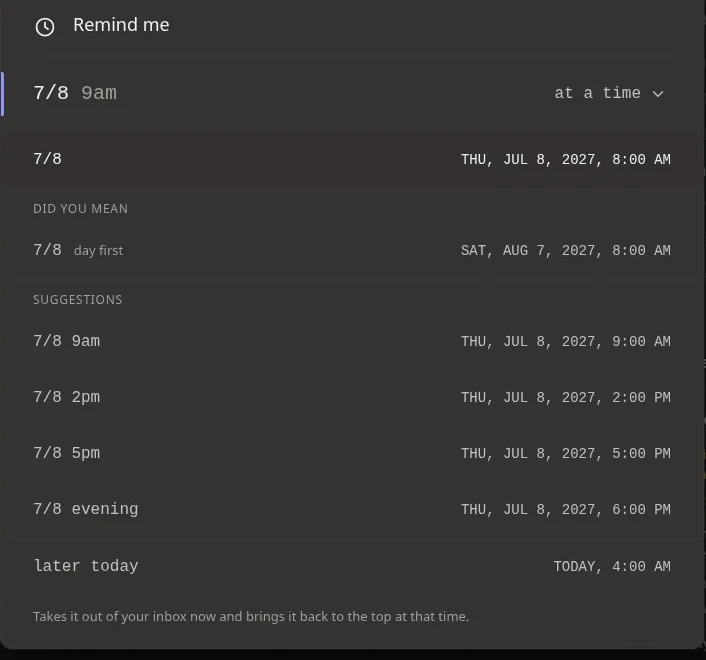 The Remind me dialog: the typed text 7/8 9am, a did-you-mean offering the day-first reading, and suggested times for that morning, afternoon and evening.